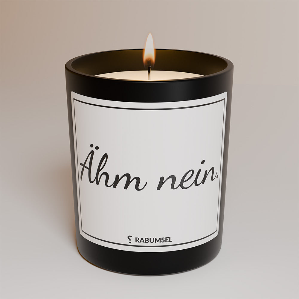 Ähm nein. - Duftkerze