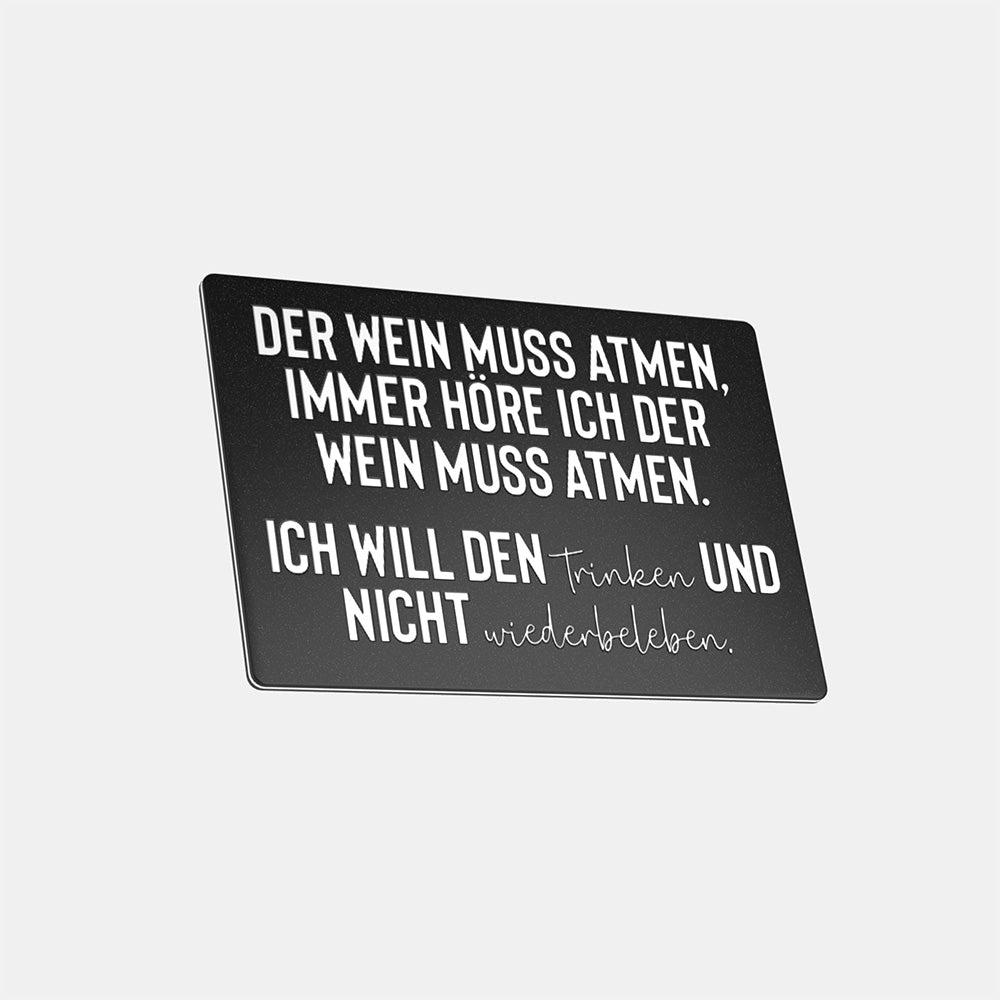 Der Wein muss atmen - Magnet