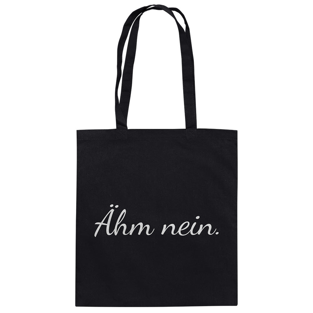 Ähm nein - Tasche