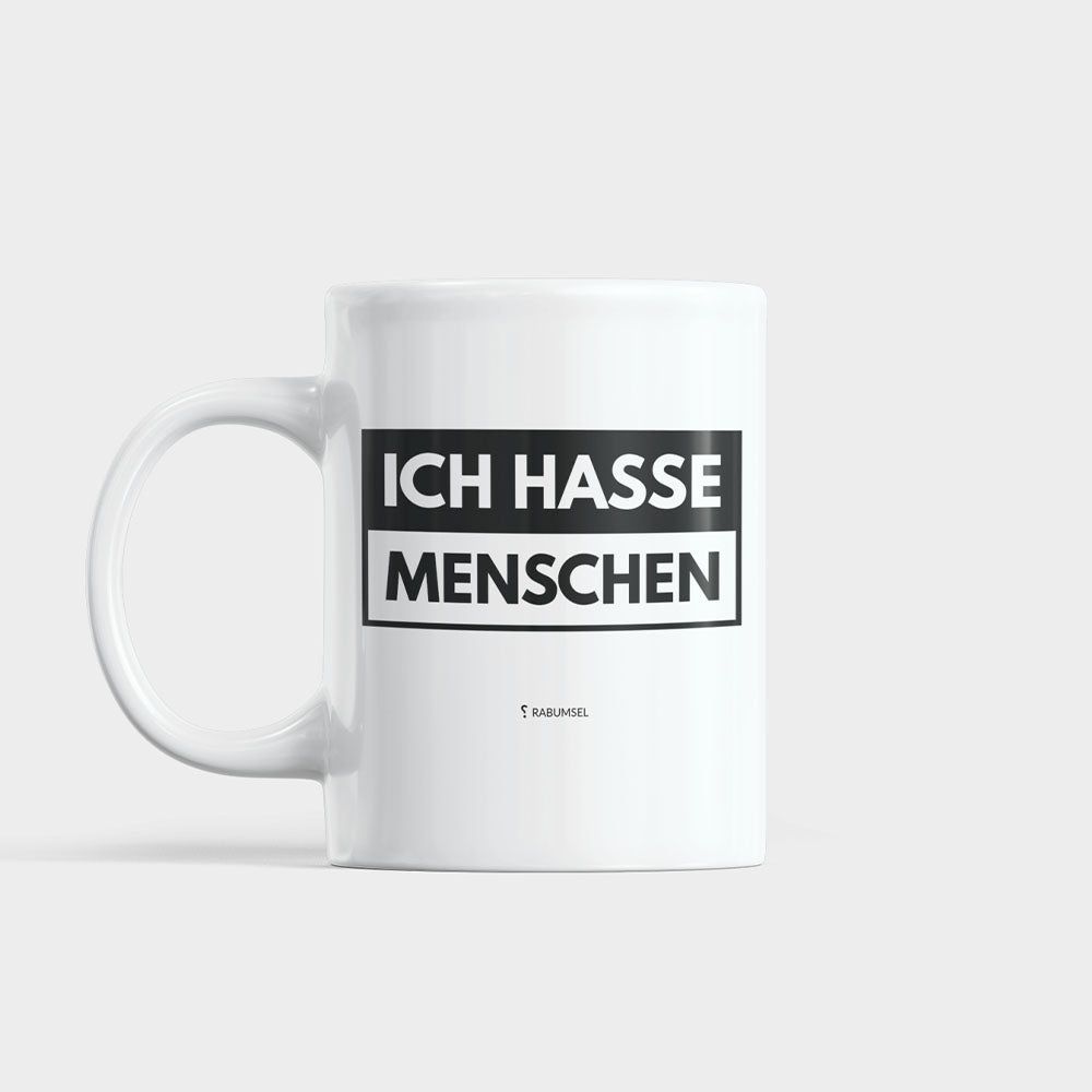 Ich hasse Menschen - Tasse