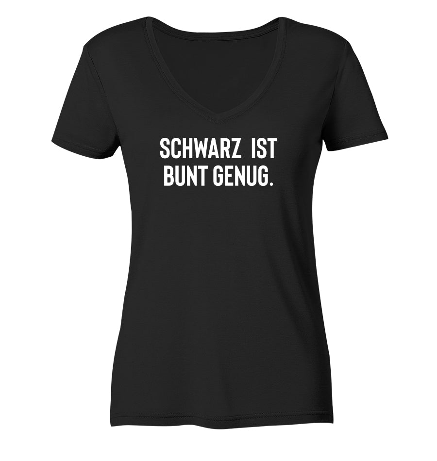 Schwarz ist bunt genug - Frauen V-Neck Shirt